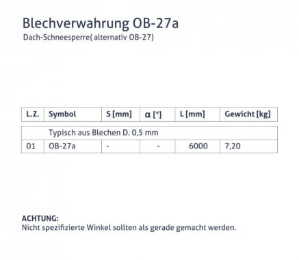 Blechverwahrung OB-27a - Dach-Schneesperre - tabela
